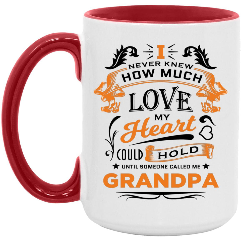 How Much Love Could Hold Until Called Me Grandpa - 15oz Accent Mug Red