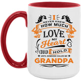 How Much Love Could Hold Until Called Me Grandpa - 15oz Accent Mug Red