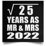 5th Anniversary Square Root of 25 Years As Mr & Mrs 2022 - Poster Square