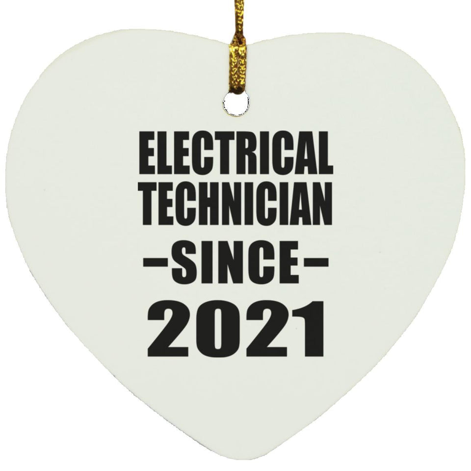 Electrical Technician Since 2021 - Heart Ornament