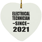 Electrical Technician Since 2021 - Heart Ornament