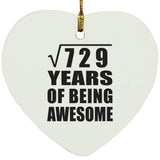 27th Birthday Square Root of 729 Years of Being Awesome - Heart Ornament