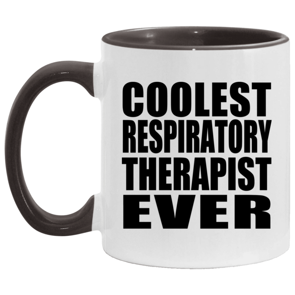 Coolest Respiratory Therapist Ever - 11oz Accent Mug Black