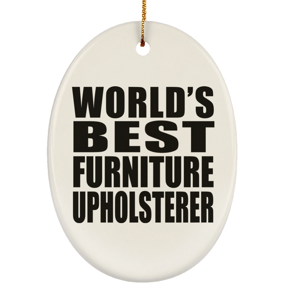 World's Best Furniture Upholsterer - Oval Ornament