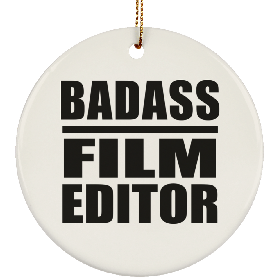 Badass Film Editor - Circle Ornament