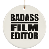 Badass Film Editor - Circle Ornament