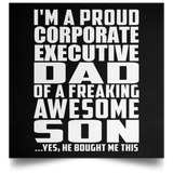 Proud Corporate Executive Dad Of Awesome Son - Poster Square