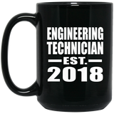Engineering Technician Established EST. 2018 - 15 Oz Coffee Mug Black