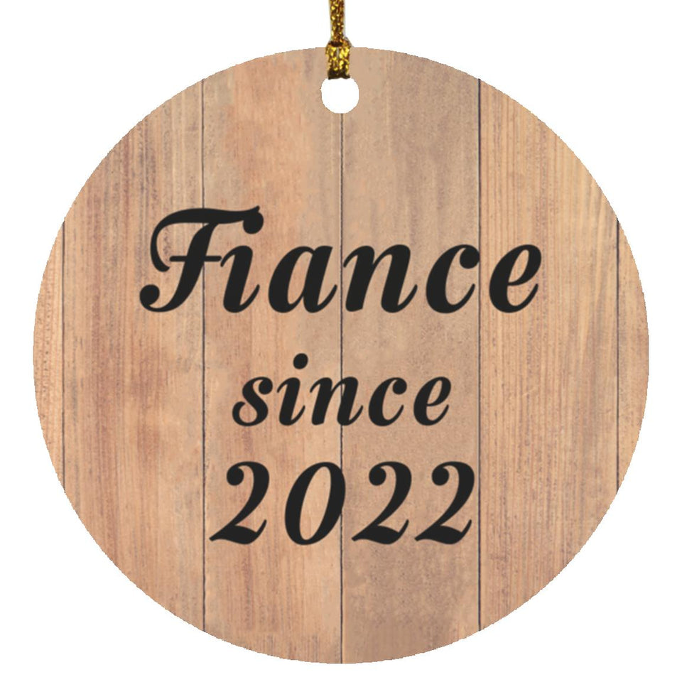Fiance Since 2022 - Circle Ornament C