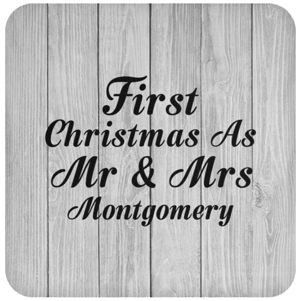 First Christmas As Mr & Mrs Montgomery - Drink Coaster F