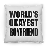 World's Okayest Boyfriend - Throw Pillow