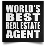 World's Best Real Estate Agent - Poster Square