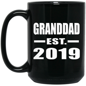 Granddad Established EST. 2019 - 15oz Coffee Mug Black