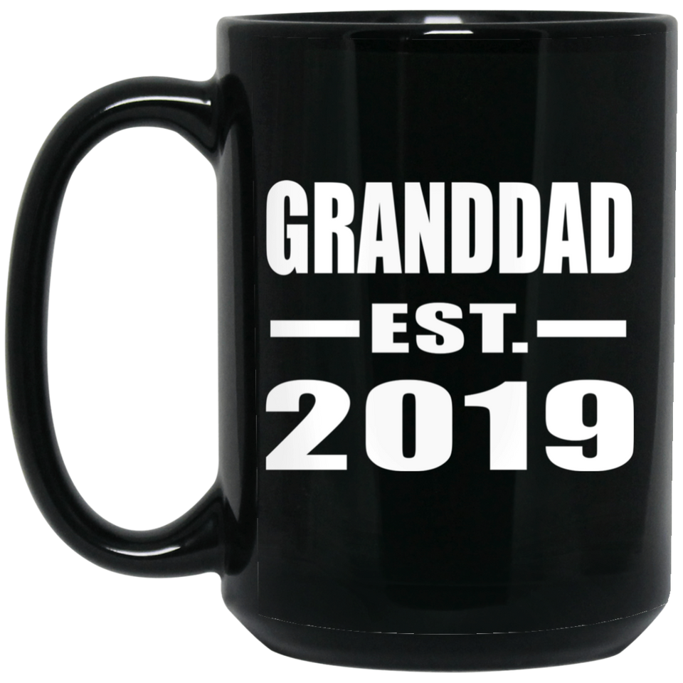 Granddad Established EST. 2019 - 15oz Coffee Mug Black