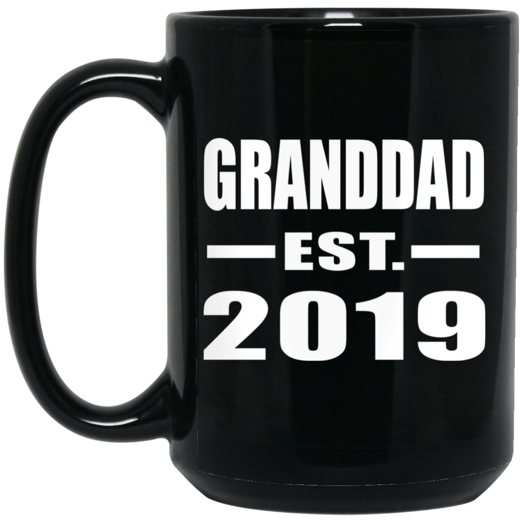 Granddad Established EST. 2019 - 15oz Coffee Mug Black