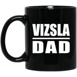 Vizsla Dad - 11oz Coffee Mug Black