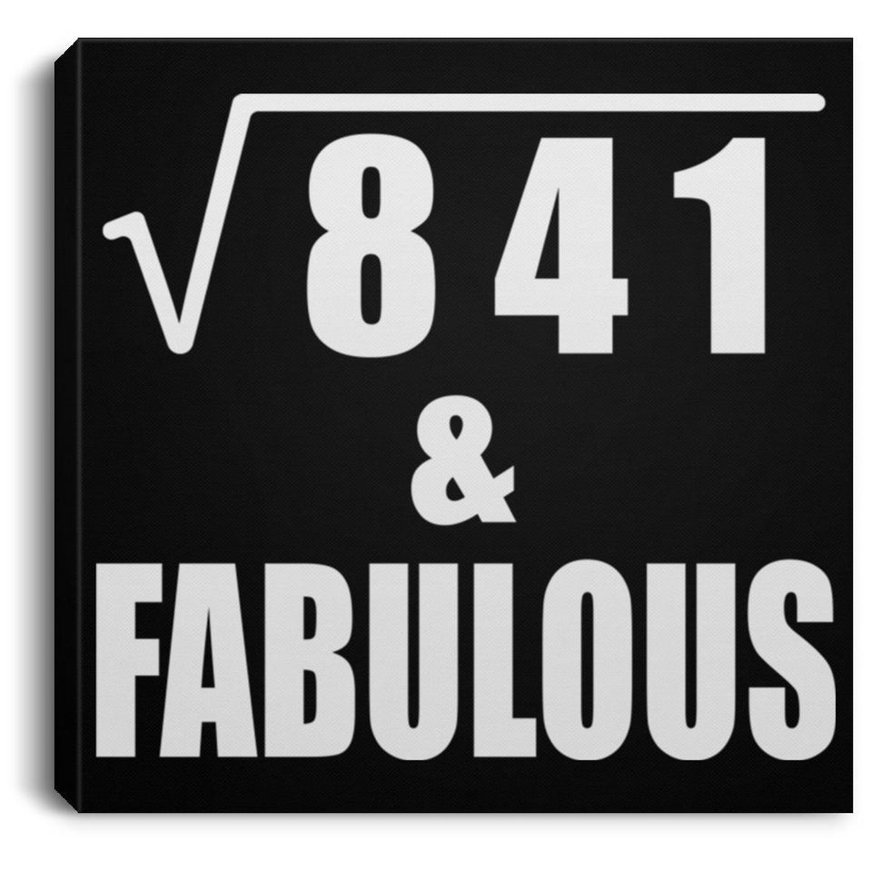 29th Birthday Square Root of 841 & Fabulous - Canvas Square