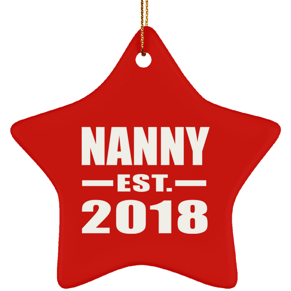 Nanny Established EST. 2018 - Star Ornament