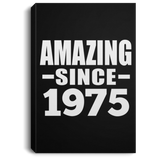 49th Birthday Amazing Since 1975 - Canvas Portrait