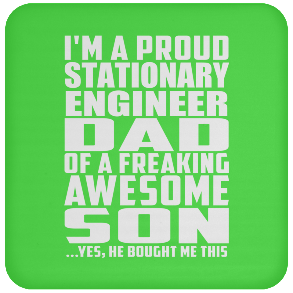 Proud Stationary Engineer Dad Of Awesome Son - Drink Coaster