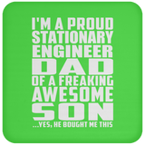 Proud Stationary Engineer Dad Of Awesome Son - Drink Coaster