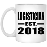 Logistician Established EST. 2018 - 11 Oz Coffee Mug