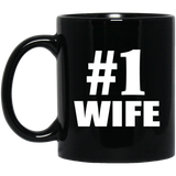 Number One #1 Wife - 11 Oz Coffee Mug Black