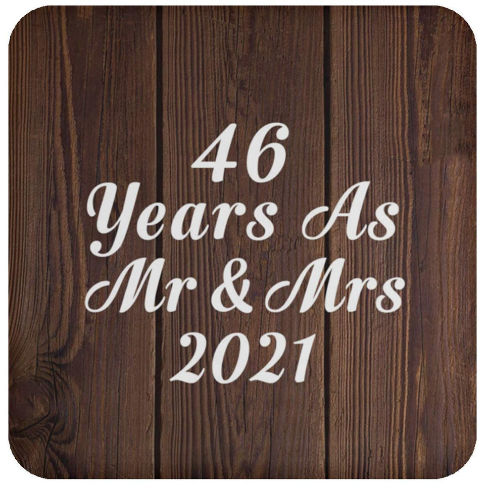 46th Anniversary 46 Years As Mr & Mrs 2021 - Drink Coaster D