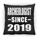 Archeologist Since 2019 - Throw Pillow Black