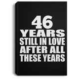46th Anniversary 46 Years Still In Love After These Years - Canvas Portrait