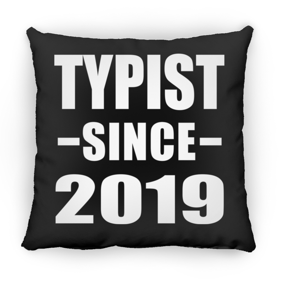 Typist Since 2019 - Throw Pillow Black