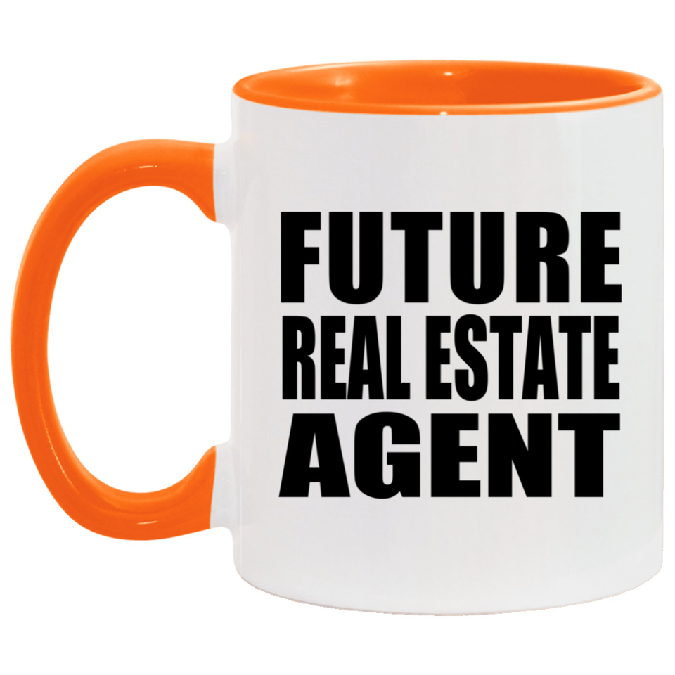 Future Real Estate Agent - 11oz Accent Mug Orange
