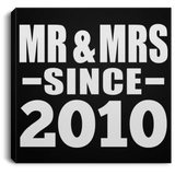 14th Anniversary Mr & Mrs Since 2010 - Canvas Square