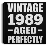 35th Birthday Vintage 1989 Aged Perfectly - Canvas Square