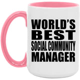 World's Best Social Community Manager - 15oz Accent Mug Pink