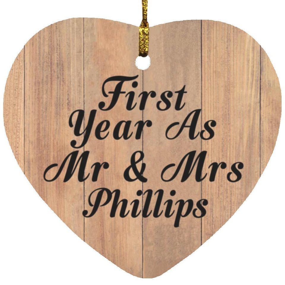 First Year As Mr & Mrs Phillips - Heart Ornament C