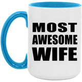 Most Awesome Wife - 15oz Accent Mug Blue