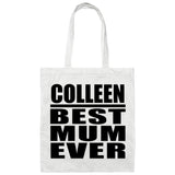 Colleen Best Mum Ever - Tote Bag White