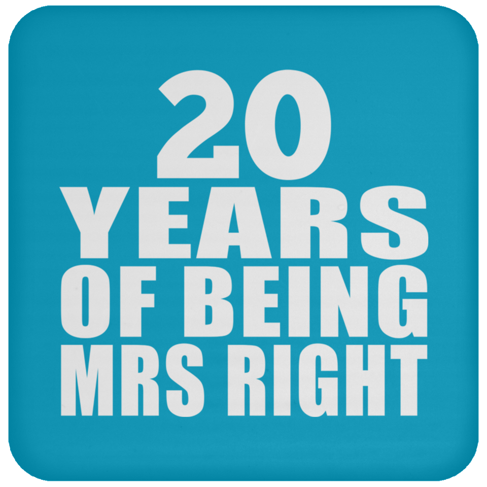 20th Anniversary 20 Years Of Being Mrs Right - Drink Coaster