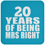 20th Anniversary 20 Years Of Being Mrs Right - Drink Coaster