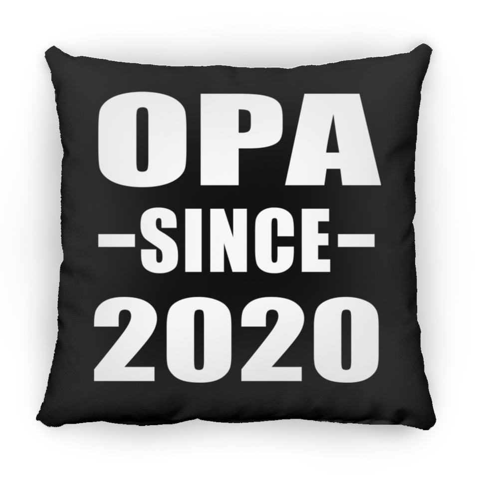 Opa Since 2020 - Throw Pillow Black