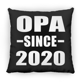 Opa Since 2020 - Throw Pillow Black