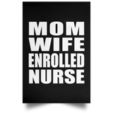 Mom Wife Enrolled Nurse - Poster Portrait