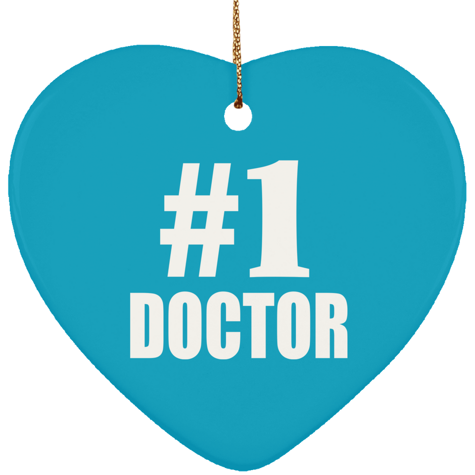 Number One #1 Doctor - Heart Ornament