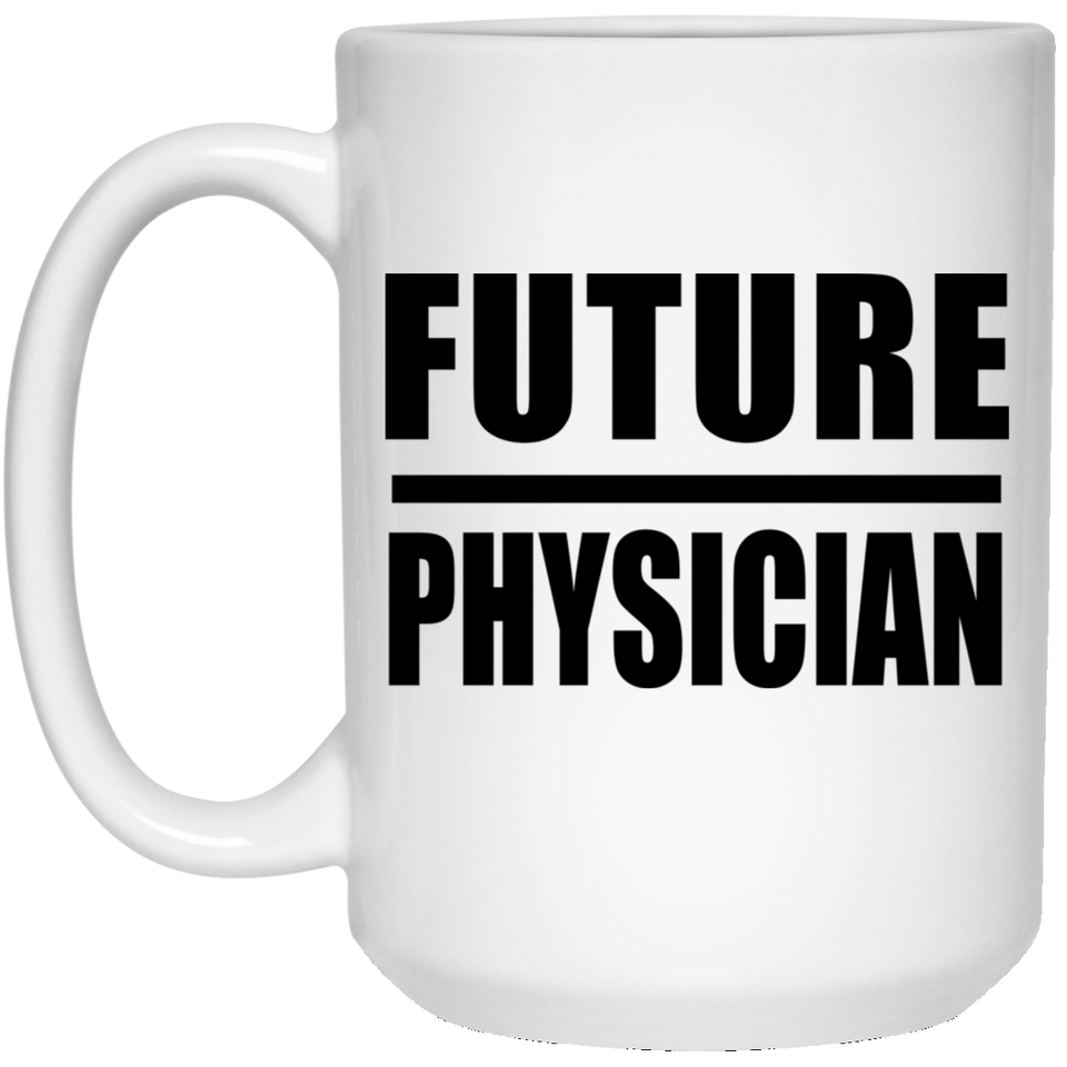 Future Physician - 15oz Coffee Mug