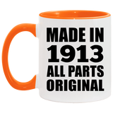 111th Birthday Made in 1913 All Parts Original - 11oz Accent Mug Orange