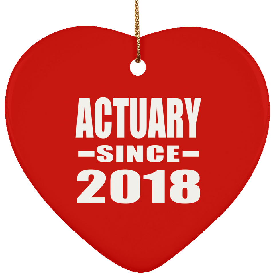 Actuary Since 2018 - Heart Ornament