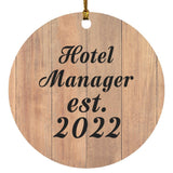 Hotel Manager Established Est. 2022 - Circle Ornament C