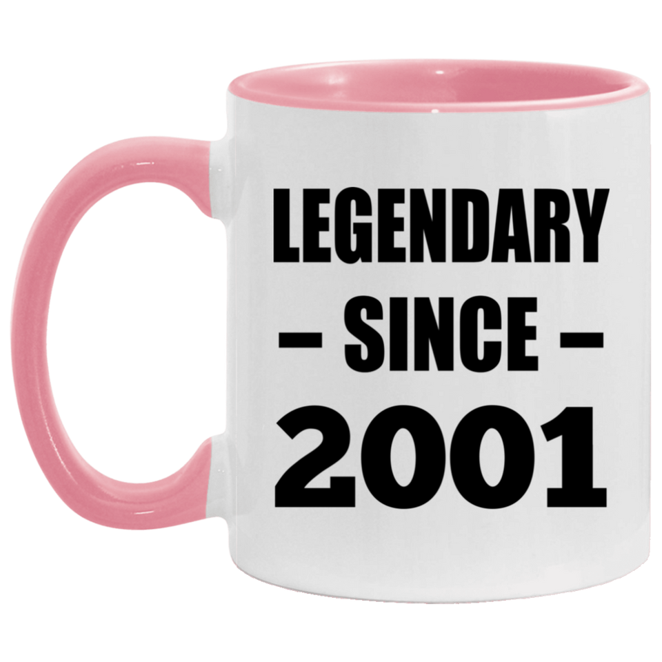 23rd Birthday Legendary Since 2001 - 11oz Accent Mug Pink