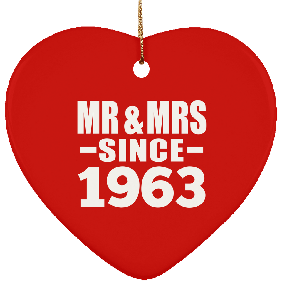 61st Anniversary Mr & Mrs Since 1963 - Heart Ornament